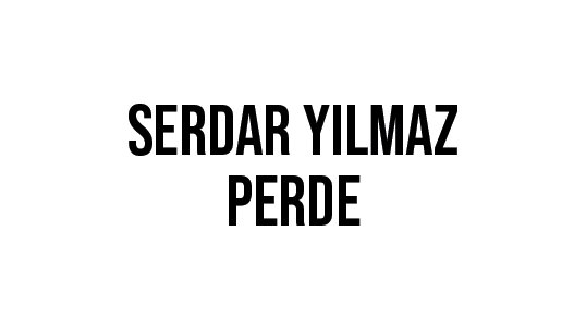 Serdar Yılmaz Perde