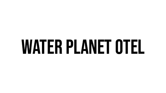 Water Planet Otel